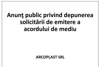 Anunt public despre depunerea cererii pentru acordul de mediu